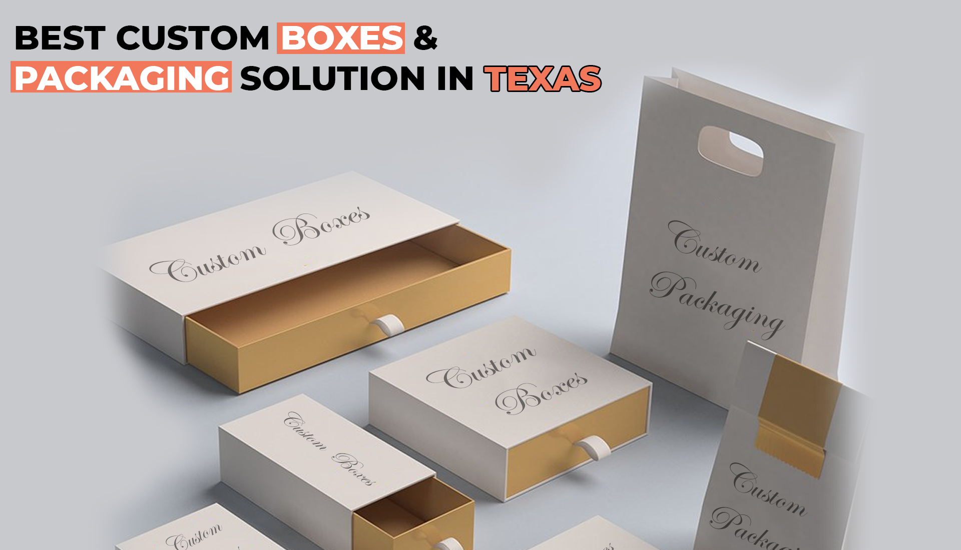 Custom packaging