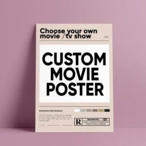 Custom Movie Posters